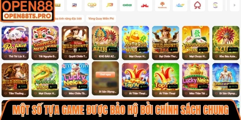 Một số tựa game giải trí được bảo hộ bởi chính sách chung
