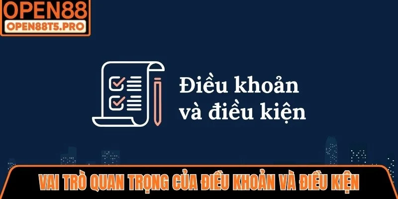 Vai trò quan trọng của điều khoản và điều kiện đối với game thủ