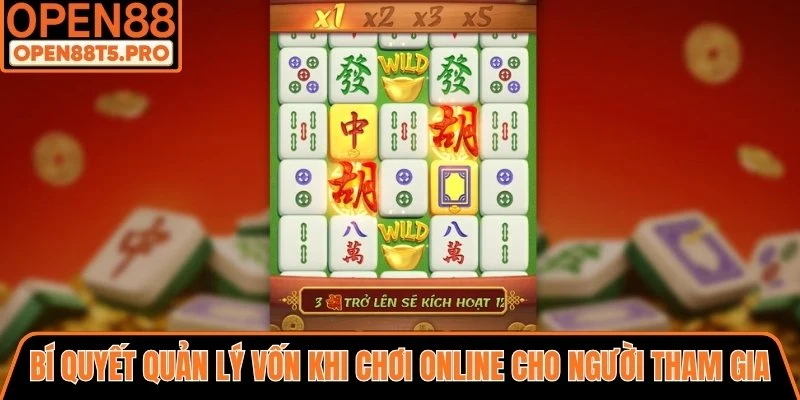 Bí quyết quản lý vốn khi chơi online cho người tham gia