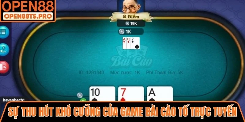 Sự thu hút khó cưỡng của game bài cào tố trực tuyến