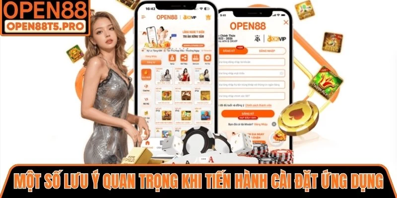 Một số lưu ý quan trọng khi tiến hành cài đặt ứng dụng